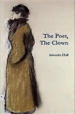 The Poet The Clown