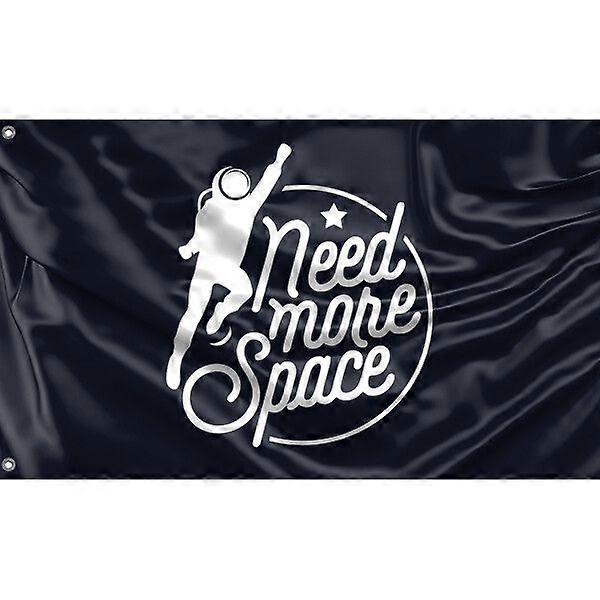 Need More Space Dark Flag Unique Design, 3x5 Ft / 90x150 cm4x6Ft/120x180 cm size  TTQ2514