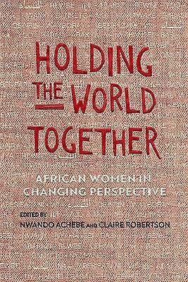 Holding the World Together