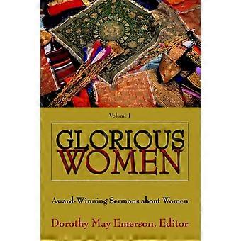 Glorious Womenaward-winning Sermons About Women - Dorothy May Emerson - Paperback - en Book