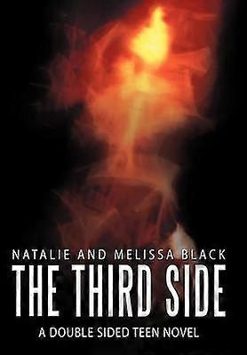 The Third Side A Double Sided Teen Nove