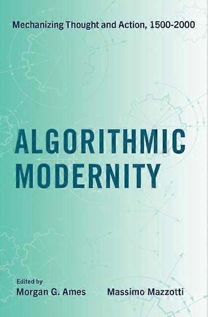 Algorithmic Modernity - Oxford University Press Inc