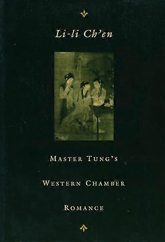 Master Tungs Western Chamber Romance