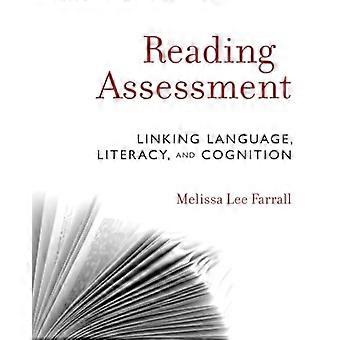 Evaluación de la lectura: Vinculación de idioma, alfabetización y la cognición