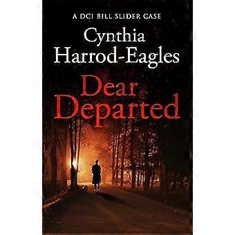 Dear Departed: A Bill Slider Mystery (10) (Bill Slider Mystery)