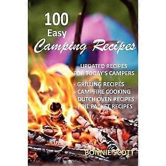 100 Einfache Camping-Rezepte