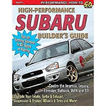 Hoogwaardige Subaru-bouwgids
