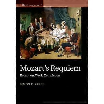 Réquiem de Mozart - Simon P. Keefe