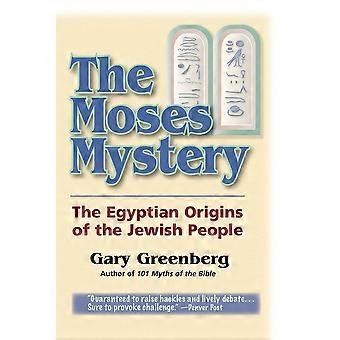 The moses mystery the egyptian origins of the jewish people