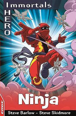 EDGE: I HERO: Immortals: Ninja