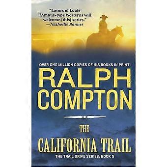 California Trail - Ralph Compton
