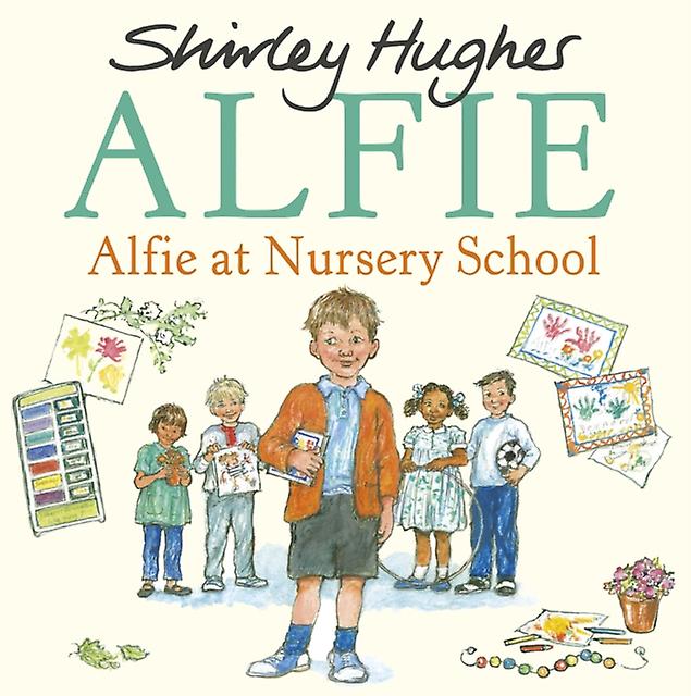 Alfie At Nursery School by Shirley Hughes Paperback Book