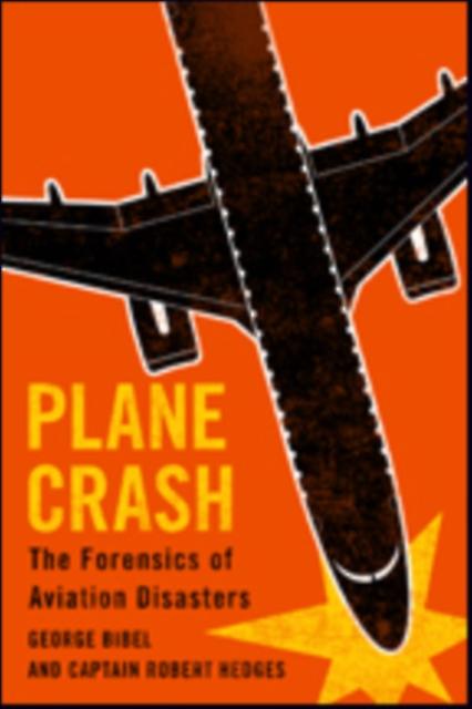 Plane Crash by Captain Robert Captain Hedges Hardback Book