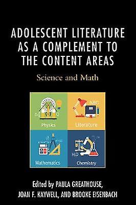 Adolescent Literature As A Complement To The Content Areas Paperback Book