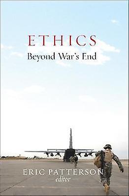 Ethics Beyond Wars End Paperback