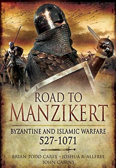 Road To Manzikert by Joshua B. Allfree Paperback