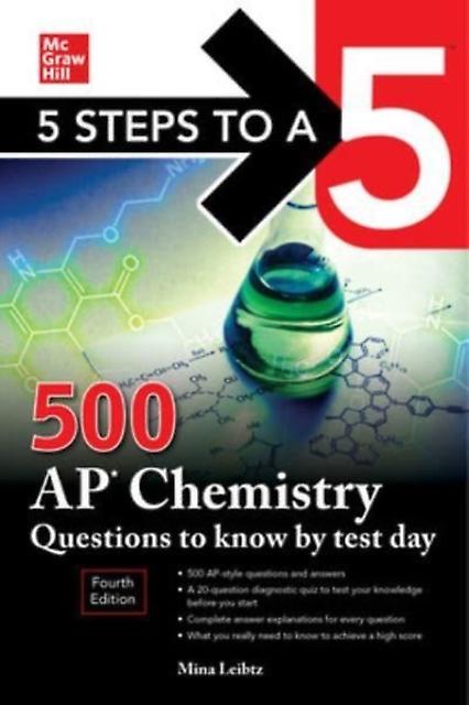 5 Steps To A 5 500 Ap Chemistry Questions To Know By Test Day Fourth Edition by Mina Lebitz Paperback