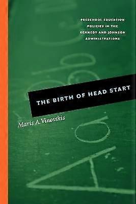 The Birth of Head Start