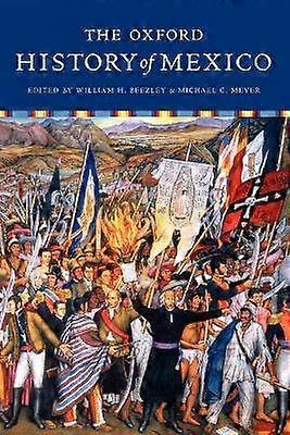 The Oxford History of Mexico