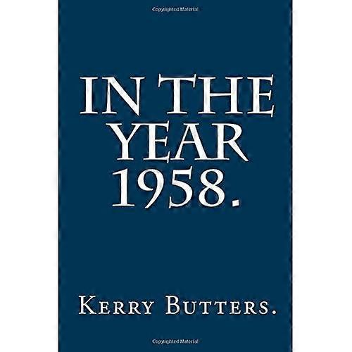 In het jaar 1958.
