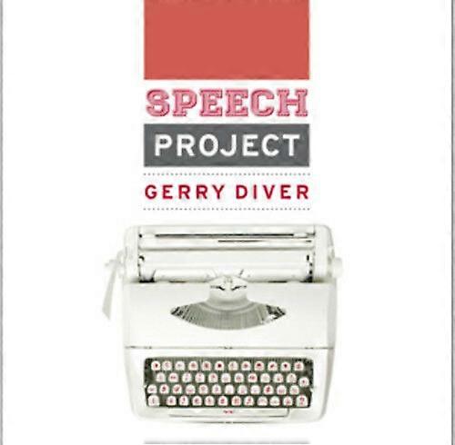 Gerry Diver The Speech Project CD (2012) NEW