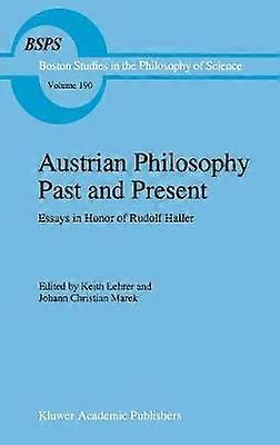 Austrian Philosophy Past and Present