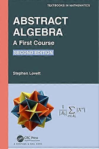 Abstract Algebra A First Course