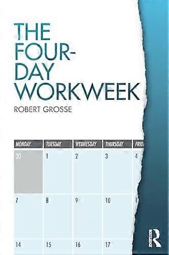 The Four Day Workweek