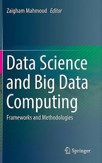Data Science And Big Data Computing Paperback Book