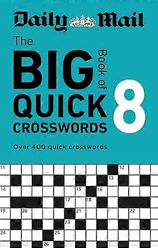 Daily Mail Big Book Of Quick Crosswords Volume 8 by Daily Mail Paperback