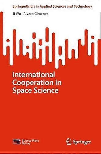 International Cooperation In Space Science by Alvaro Gimenez Paperback