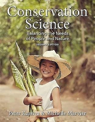 Conservation Science: Balancing the Needs of People and Nature