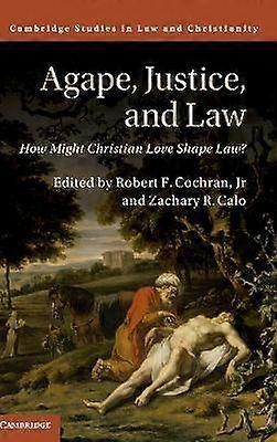 Agape Justice and Law