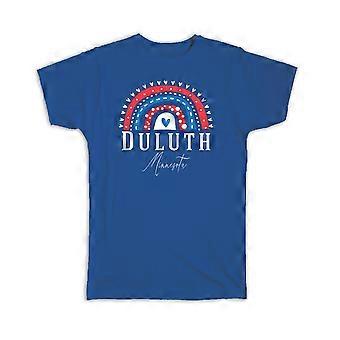 Gift T-Shirt: Duluth Minnesota USA Rainbow