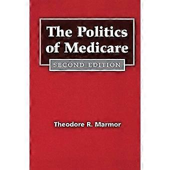 De politiek van Medicare (sociale instellingen en sociale verandering serie)