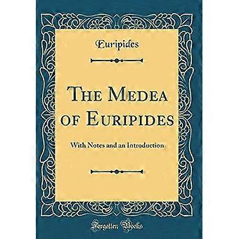 Medea van Euripides : met nota's en een inleiding (klassieke herdruk)