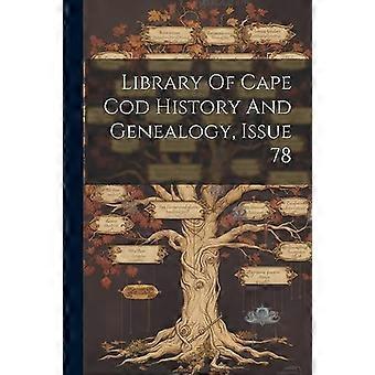 Bibliotheek van de geschiedenis en genealogie van Cape Cod, nummer 78