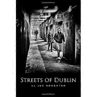 Dublins gader: En guide til gadefotografering (Houghton Photography Guides)