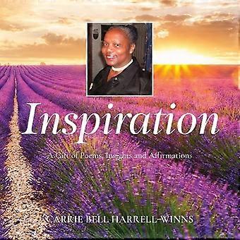 Inspiration – Ein Geschenk aus Gedichten, Erkenntnissen und Affirmationen