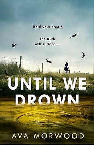 Until We Drown