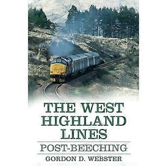 Les lignes du West Highland : Post-Benoit