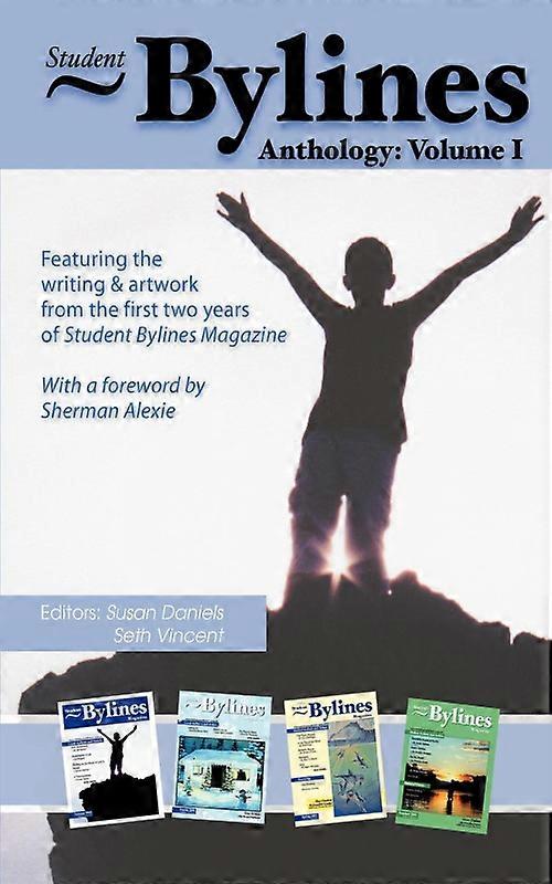 Student Bylinesanthology Volume 1