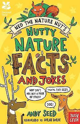 National Trust: Ned the Nature Nut's Nutty Nature Facts and Jokes
