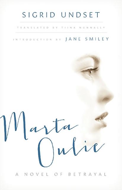 Marta Oulie - Sigrid Undset