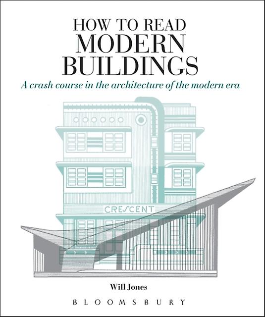 How To Read Modern Buildings by Will Jones Paperback