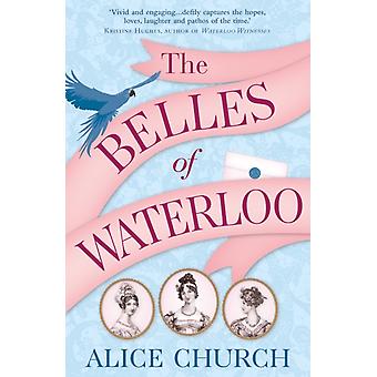The Belles Of Waterloo - Alice Church