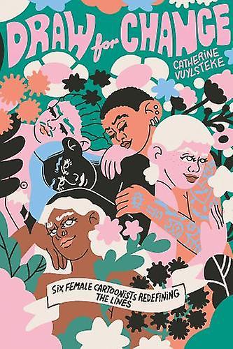 Draw For Change by Catherine Vuylsteke Hardback Book