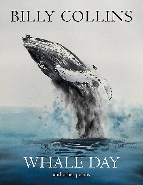 Whale Day by Billy Collins Paperback Book