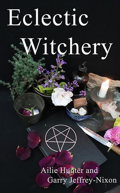 Eclectic Witchery by Ailie Hunter Paperback