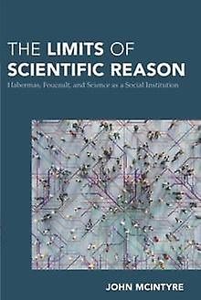 The Limits Of Scientific Reason by McIntyre & John & University of Sydney Paperback Book